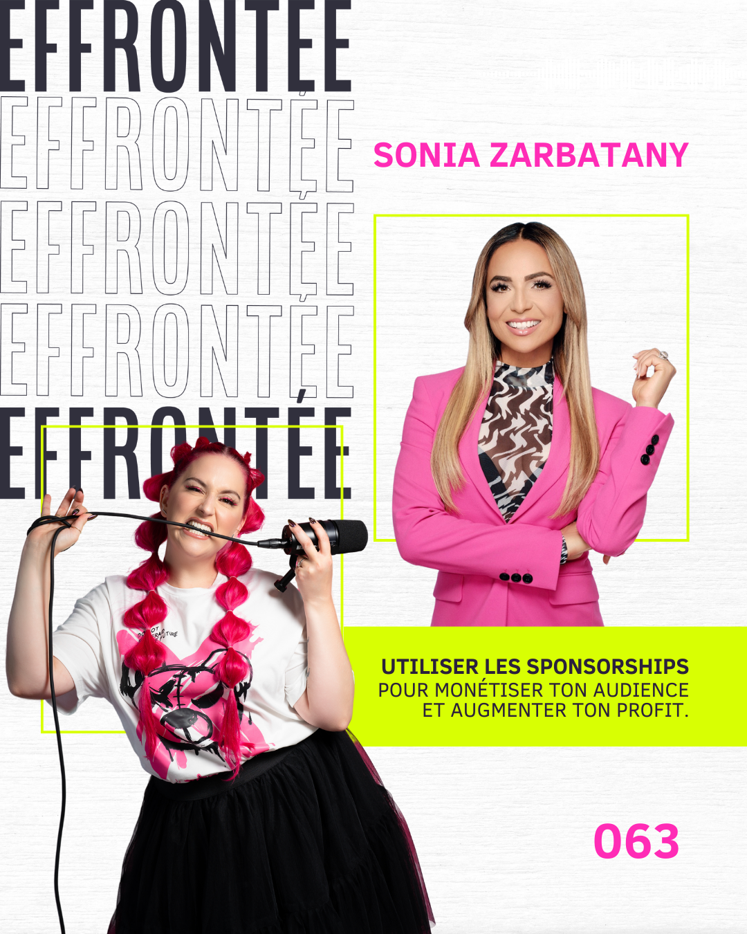 63/ Utiliser les sponsorships pour monétiser ton audience et augmenter ton profit avec Sonia Zarbatany.